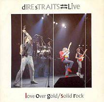 Dire Straits : Love Over Gold (Live)
